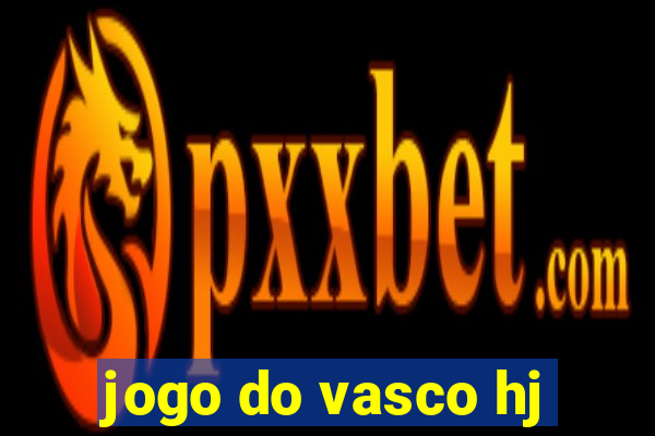 jogo do vasco hj